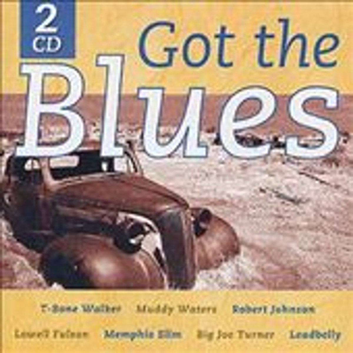Got the Blues [K-Tel]