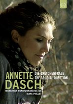 Annette Dasch - The Crucial Question