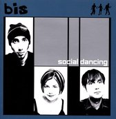 Bis - Social Dancing (2 CD) (Deluxe Edition)