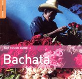 Bachata. The Rough Guide
