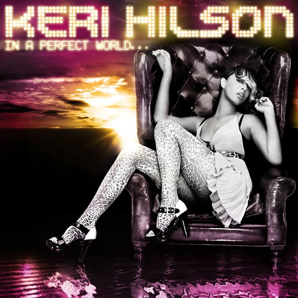 Hilson Keri - In A Perfect World