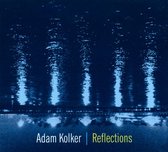 Adam Kolker: Reflections [CD]