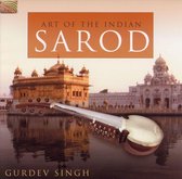 Gurdev Singh - Art Of The Indian Sarod (CD)