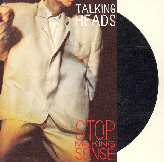 Stop Making Sense