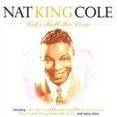 Let S Fall In Love - Cole Nat King