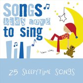 Songs Kids Love to Sing: Sleepytime Songs