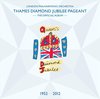 London Philharmonic Orchestra - Thames Diamond Jubilee Pageant (CD)