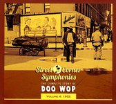 Street Corner Symphonies: The Complete Story of Doo Wop, Vol. 4 (1952)