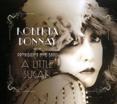 Roberta Donnay & The Prohibition Mob Band - A Little Sugar (CD)