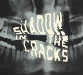 Shadow In The Cracks - Shadow In The Cracks (LP)