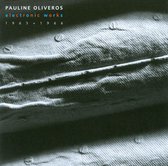 Pauline Oliveros: Electronic Works, 1965 + 1966