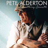 Pete Alderton - Something Smooth (LP)