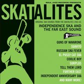 Independence Ska And The Far East Sound: Original Ska Sounds From The Skatalites 1963-65