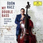 Ödön Racz, Noah Bendix-Balgley Franz Liszt Chamber Orchestra, Speranza Scappucci - My Double Bass (CD)