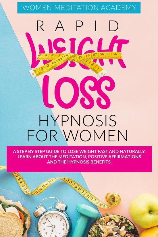 Rapid Weight Loss Mastery Rapid Weight Loss Hypnosis For Women (ebook