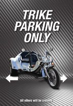 Wandbord - Trike Parking Only -20x30cm-
