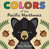Naturally Local - Colors of the Pacific Northwest