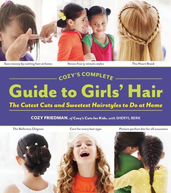 Cozys Complete Guide To GirlsHair - cover