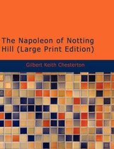 The Napoleon of Notting Hill