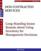 GAO - DOD - DOD CONTRACTED SERVICES