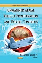 Unmanned Aerial Vehicle Proliferation & Export Controls