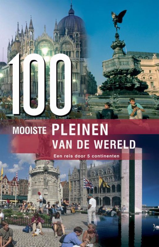 Cover van het boek '100 mooiste pleinen van de wereld' van  Onbekend