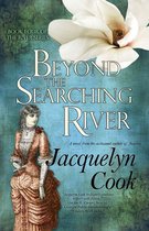 The River Series 4 - Beyond the Searching River