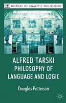 History of Analytic Philosophy - Alfred Tarski: Philosophy of Language and Logic