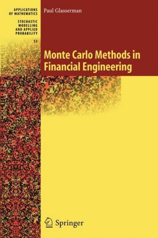Livre "Monte Carlo Methods in Financial Engineering" par Paul Glasserman, avec "Applications of Mathematics" et "Stochastic Modelling and Applied Probability" sur la couverture.