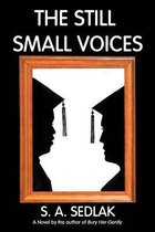 The Still Small Voices