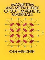 Magnetism and Metallurgy of Soft Magnetic Materials