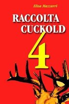 Raccolta Cuckold 4