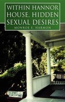 Within Hannor House, Hidden Sexual Desires