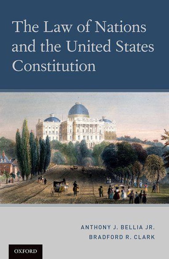 The Law of Nations and the United States Constitution - cover