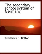 The Secondary School System of Germany