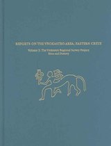 Reports on the Vrokastro Area, Eastern Crete, Volume 3