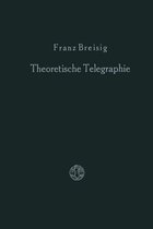 Theoretische Telegraphie