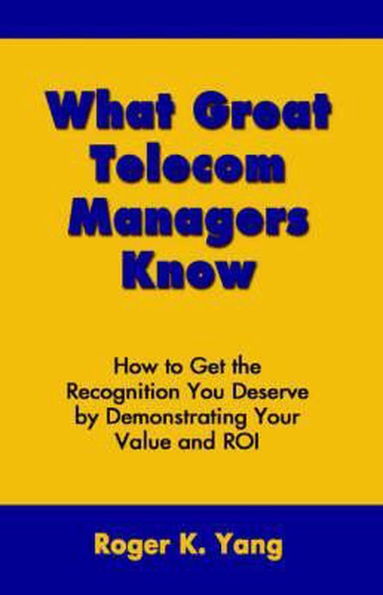 What Great Telecom Managers Know