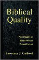 Biblical Quality: Power Principles for Business Profit and Personal Provision