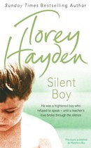 Omslag Silent Boy: He was a frightened boy who refused to speak – until a teacher's love broke through the silence