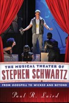 Musical Theater Of Stephen Schwartz