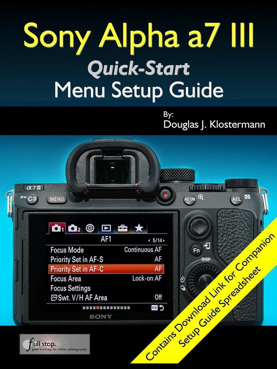 Sony Alpha a7 III Menu Setup Guide