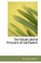 The Actual Lateral Pressure of Earthwork