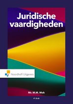 Hoofdstuk 6 (Boek Juridische Vaardigheden) - Casus oplossen via een stappenplan