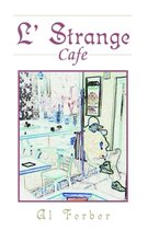 L' Strange Cafe