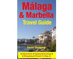 Malaga & Marbella Travel Guide