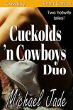 Cuckolds 'N Cowboys Duo