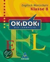 Okidoki. Englisch Wortschatz. Klasse 8