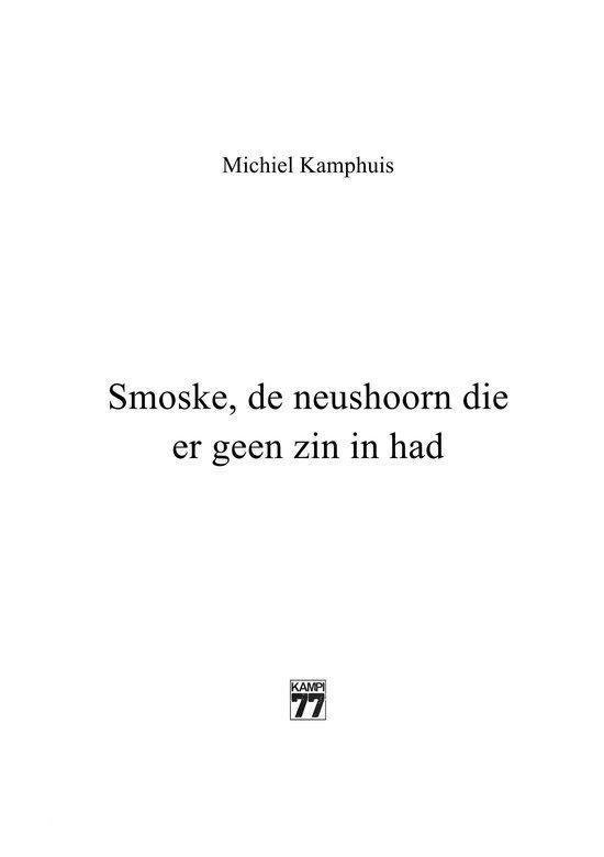 Titelpagina van 'Smokse, de neushoorn die er geen zin in had'. Centraal staat de titel. Onderaan logo 'KAMP 77'.