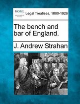 The Bench and Bar of England.